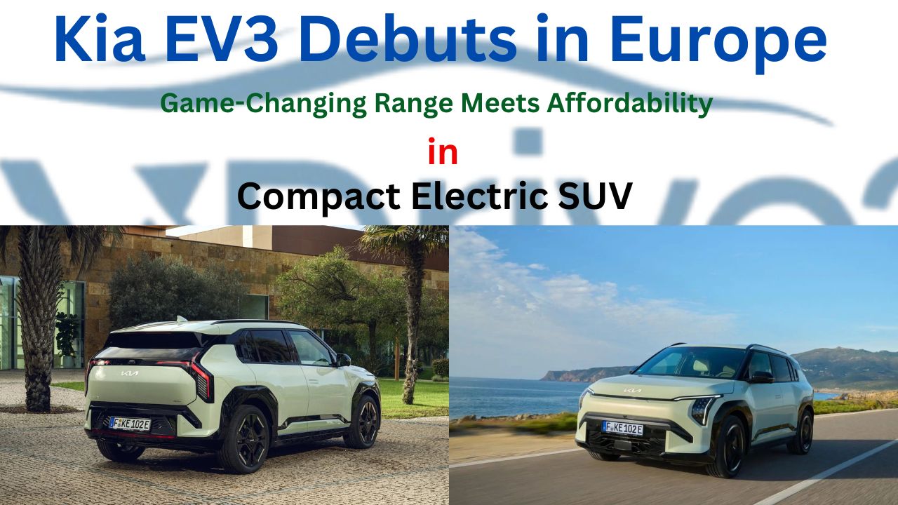 Kia EV3 Debuts in Europe compact SUV in Europe